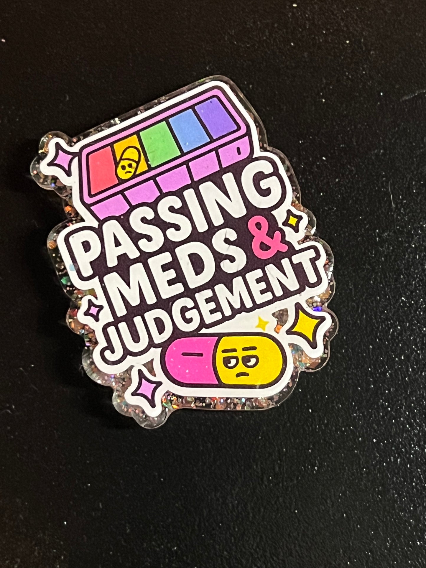 *INTERCHANGEABLE* Badge Reel Topper Only~ Passing Meds & Judgement
