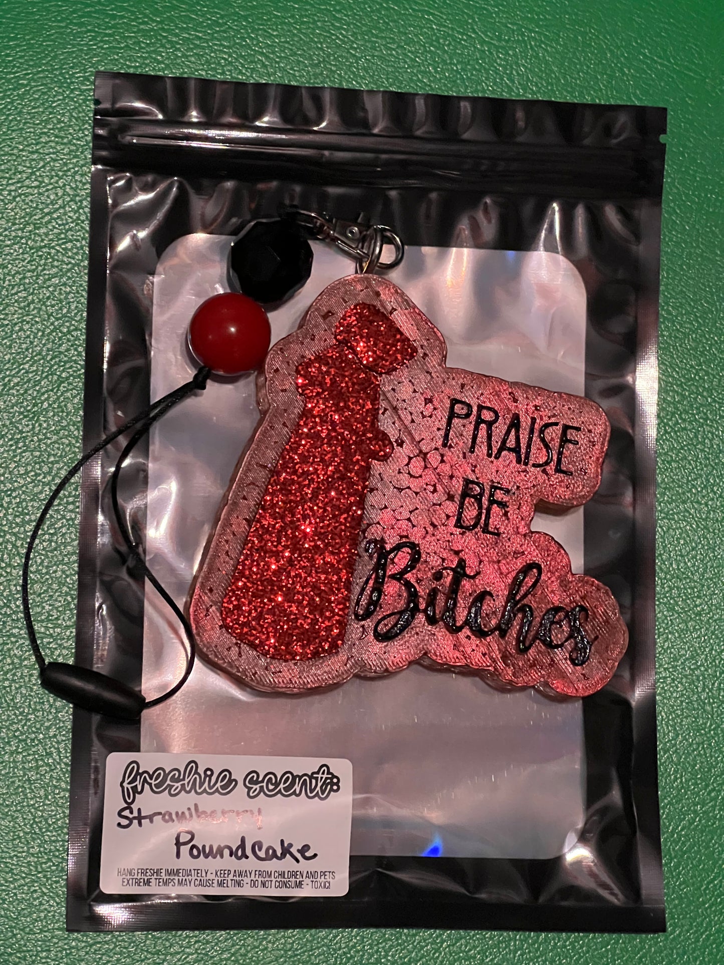 “Praise Be Bitches” Car Freshie