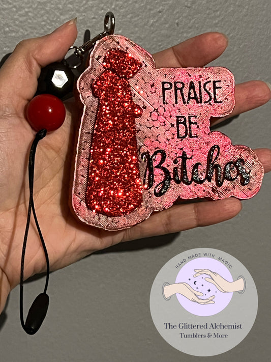 “Praise Be Bitches” Car Freshie
