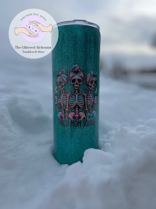 24oz Plump “Tired Mom Squad”