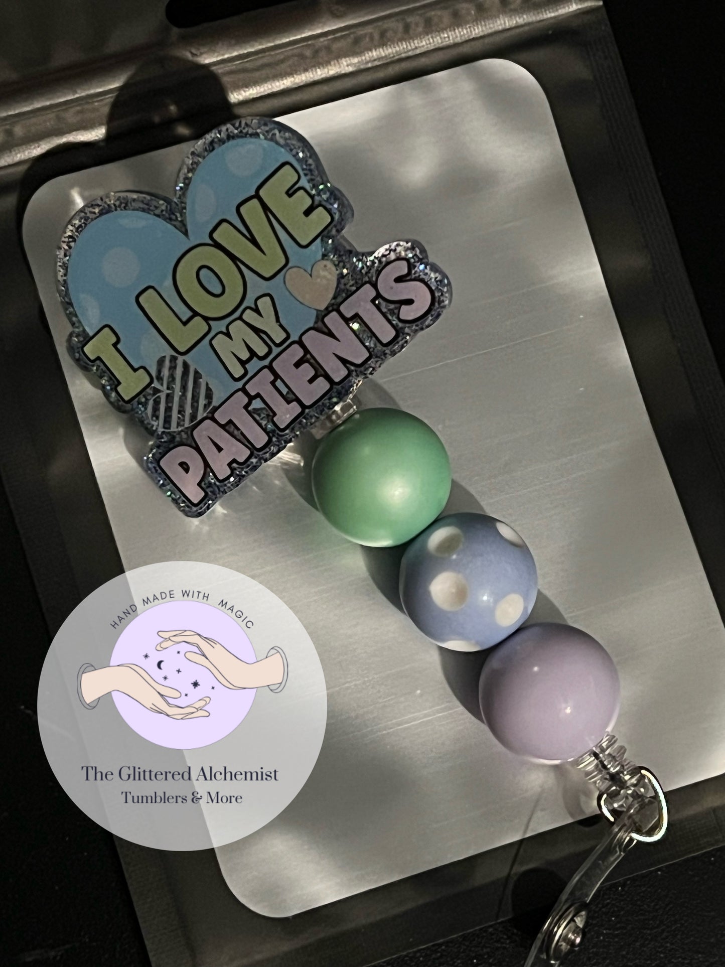 *PERMANENT* I Love My Patients Badge Reel